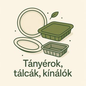 Tányérok, tálcák, kínálók